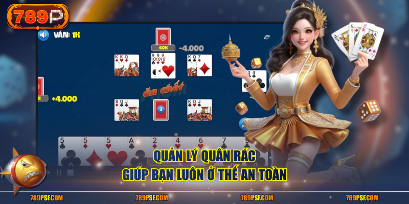 Quản lý quân rác giúp bạn luôn ở thế an toàn